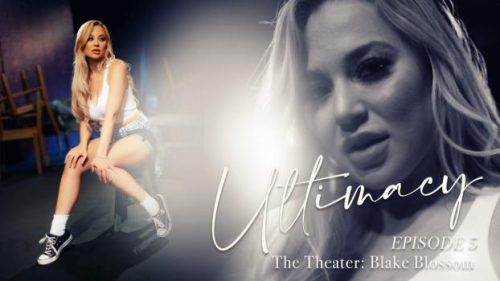 LucidFlix: Ultimacy Episode 5: The Theater – Blake Blossom