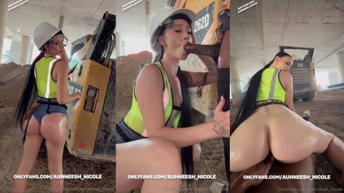 Auhneesh Nicole – Construction Creampie
