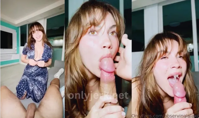 Observinglalaxo – Blowjob And CIM