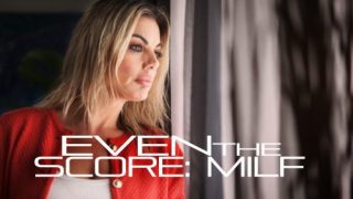 MissaX: Even The Score / MILF – Addyson James