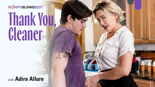 MommyBlowsBest: Thank You, Cleaner – Adira Allure