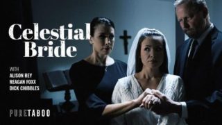 PureTaboo: Celestial Bride – Alison Rey & Reagan Foxx