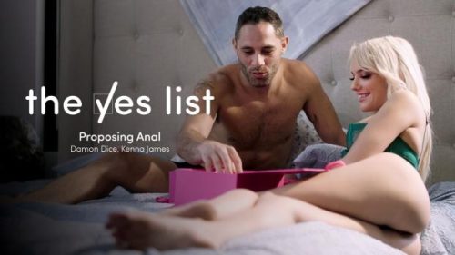 AdultTime: The List Yes / Proposing Anal – Kenna James